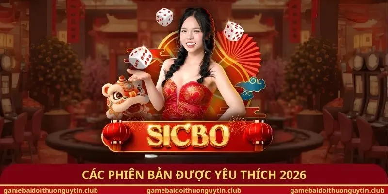 Các phiên bản được yêu thích 2026