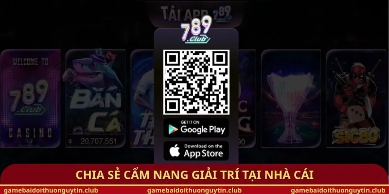 Chia sẻ cẩm nang giải trí tại nhà cái