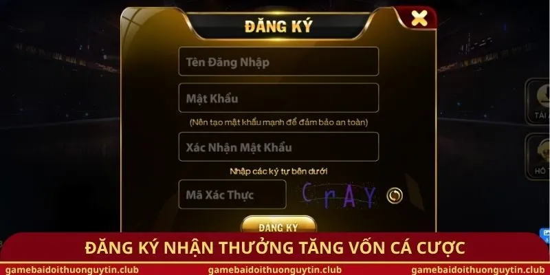 Đăng ký nhận thưởng tăng vốn cá cược