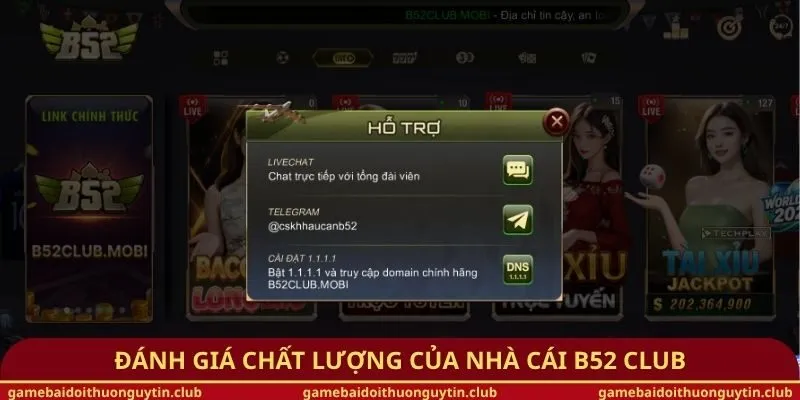 Đánh giá chất lượng của nhà cái B52 Club