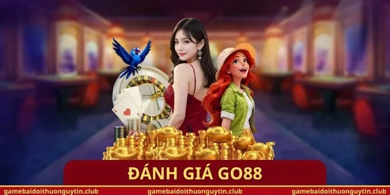 Đánh Giá Go88