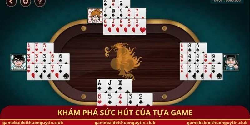 Khám phá sức hút của tựa game