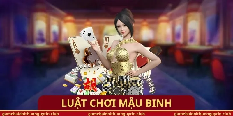 Luật Chơi Mậu Binh