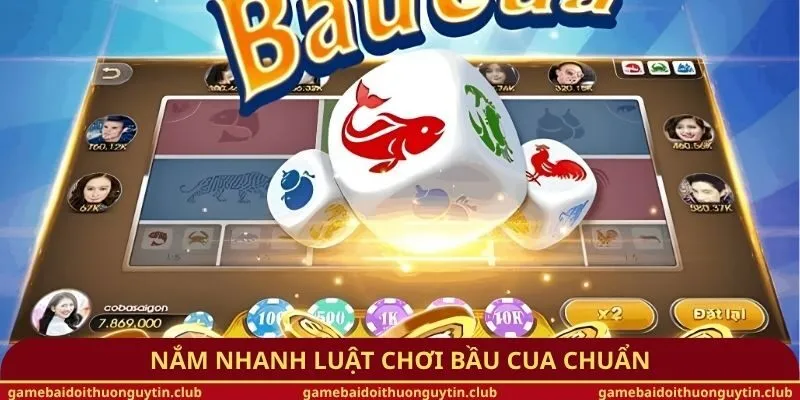 Nắm nhanh luật chơi Bầu Cua chuẩn