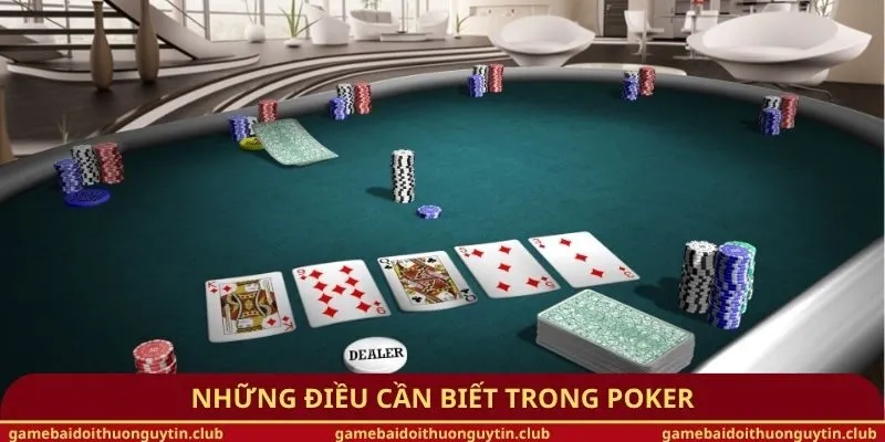 Những điều cần biết trong poker