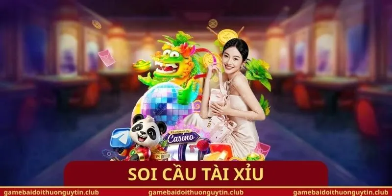 Soi Cầu Tài Xỉu