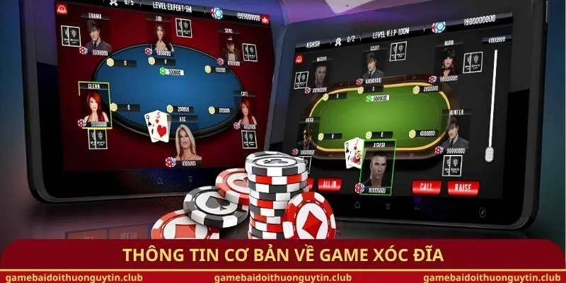 Thông tin cơ bản về game xóc đĩa