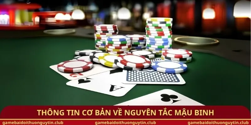 Thông tin cơ bản về nguyên tắc Mậu Binh