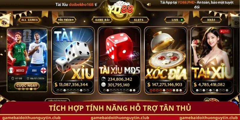 Tích hợp tính năng hỗ trợ tân thủ