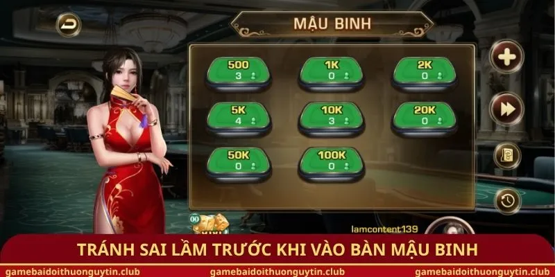 Tránh sai lầm trước khi vào bàn Mậu Binh