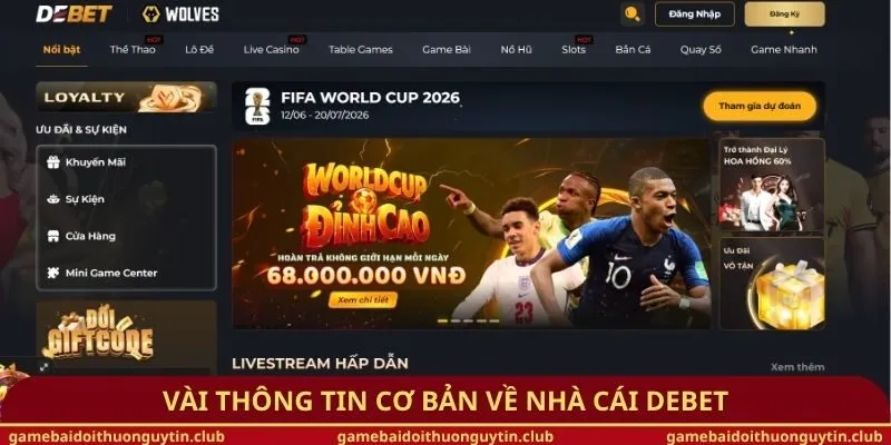 Vài thông tin cơ bản về nhà cái DEBT